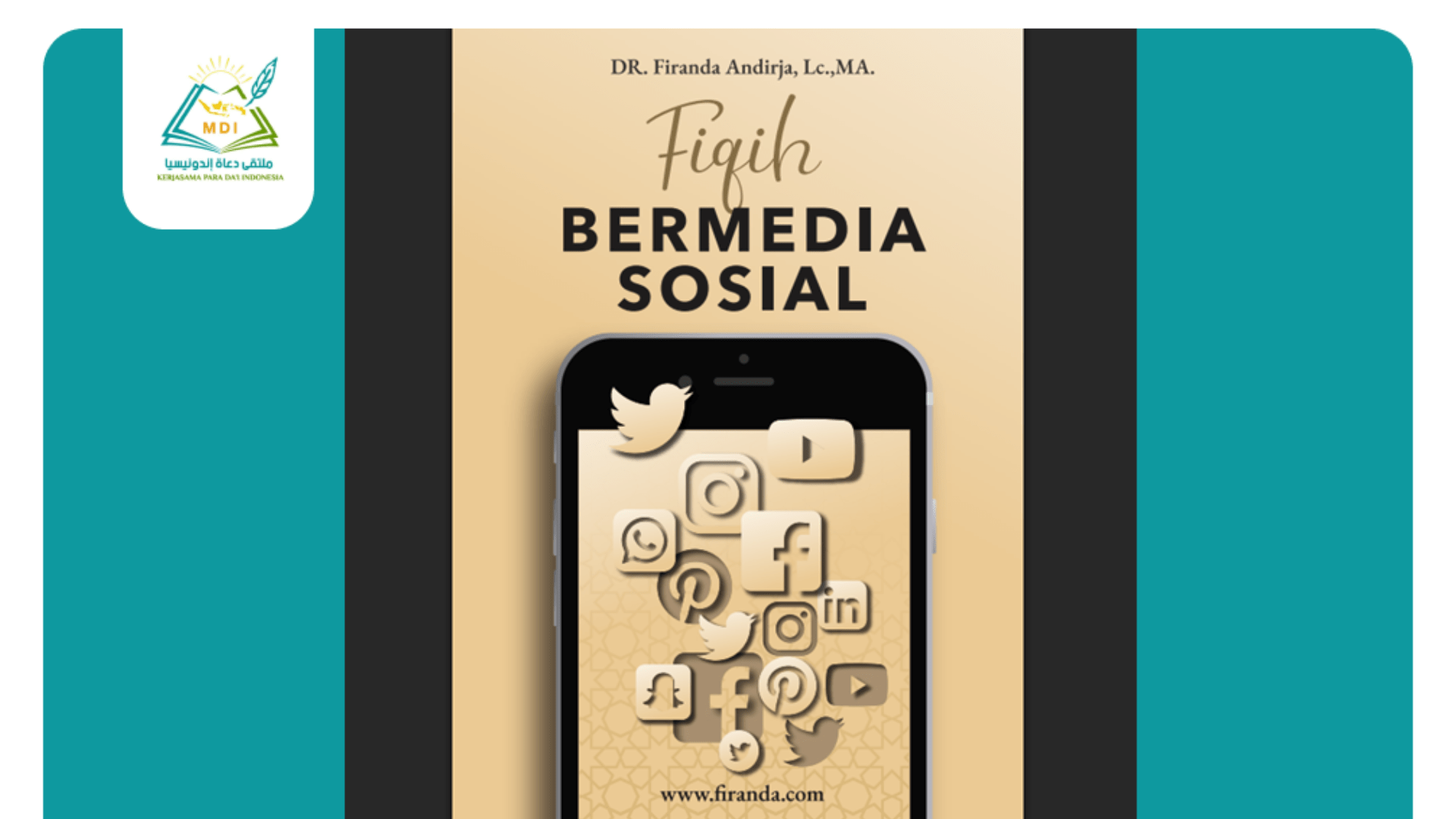 Pustaka Digital MDI, Fiqih Bermedia Sosial, Ustadz Firanda Andirja