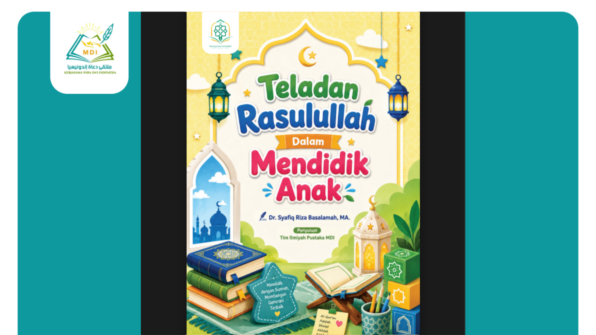 Pustaka Digital MDI-Teladan Rasulullah dalam Mendidik Anak